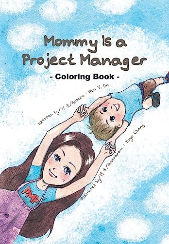 Stock image for Mommy Is a Project Manager: Coloring book for sale by GF Books, Inc.