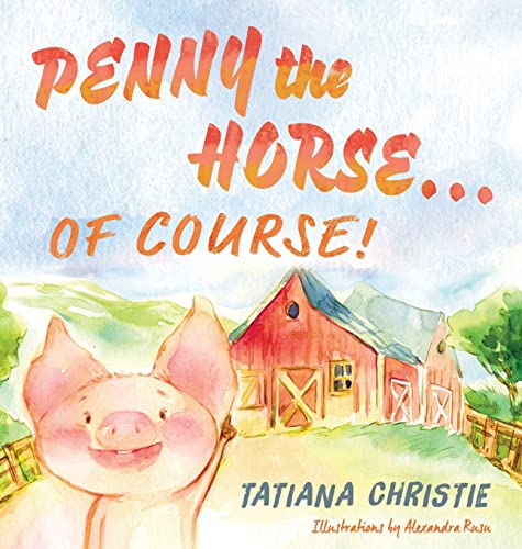 Stock image for Penny the Horse.Of Course! for sale by ThriftBooks-Atlanta