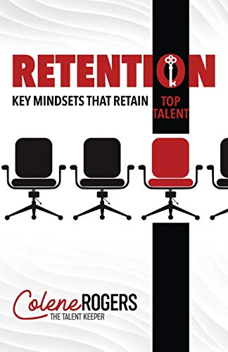 Imagen de archivo de Retention: Key Mindsets That Retain Top Talent a la venta por ThriftBooks-Dallas
