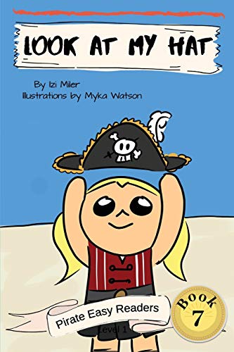 Stock image for Look At My Hat (Pirate Easy Readers) for sale by Majestic Books
