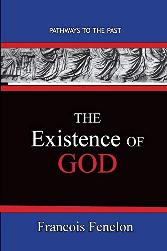 9781951497347: The Existence Of God: Path Ways To The Past