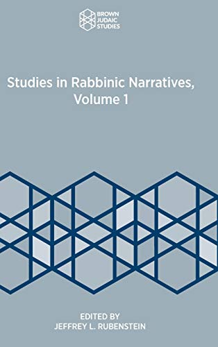Beispielbild fr Studies in Rabbinic Narrative, Volume 1 (Brown Judaic Studies) zum Verkauf von suffolkbooks