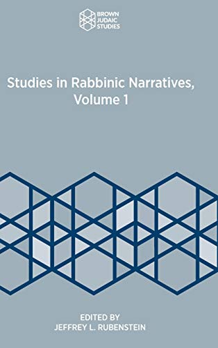 Stock image for Studies in Rabbinic Narrative, Volume 1 (Brown Judaic Studies) for sale by suffolkbooks