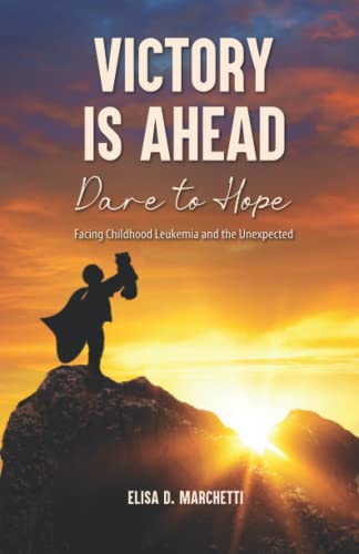 Stock image for Victory Is Ahead: Dare to Hope for sale by Goodwill Southern California