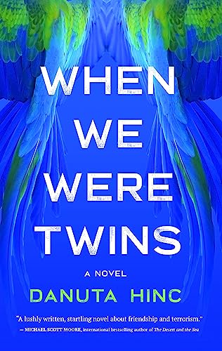 Beispielbild fr When We Were Twins: A Novel [Paperback] Hinc, Danuta zum Verkauf von Lakeside Books