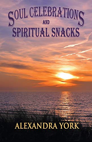Stock image for Soul Celebrations and Spiritual Snacks for sale by Books Unplugged