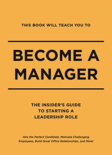 Imagen de archivo de This Book Will Teach You to Become a Manager a la venta por PBShop.store US