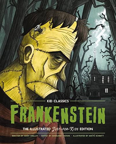 9781951511234: Frankenstein - Kid Classics: The Classic Edition Reimagined Just-for-Kids! (Kid Classic #2): 1