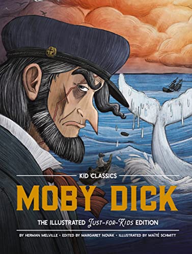 Stock image for Moby Dick - Kid Classics: The Classic Edition Reimagined Just-for-Kids! (Kid Classic #3) (3) for sale by Ebooksweb