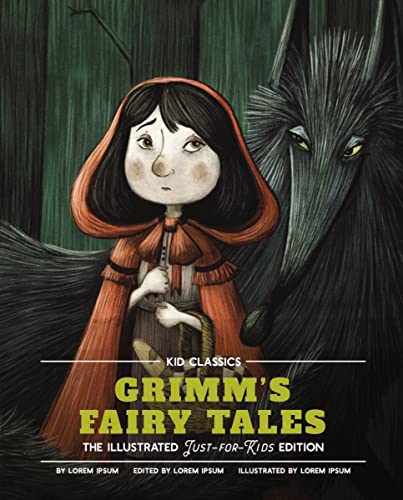 Beispielbild fr Grimm's Fairy Tales - Kid Classics: The Classic Edition Reimagined Just-for-Kids! (Kid Classic #5) zum Verkauf von BooksRun