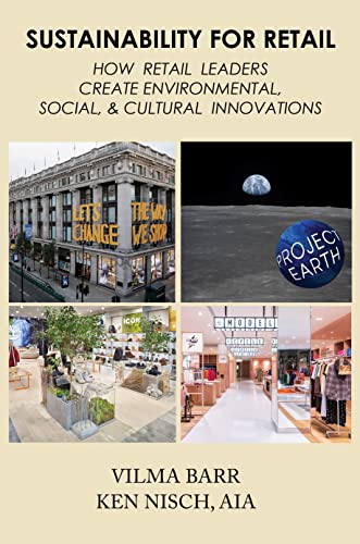 Stock image for Sustainability for Retail: How Retail Leaders Create Environmental, Social, & Cultural Innovations for sale by ThriftBooks-Atlanta
