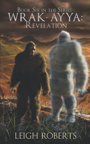 Stock image for Revelation: Wrak-Ayya: The Age of Shadows Book 6 (The Etera Chronicles Series One - Wrak-Ayya: The Age of Shadows)