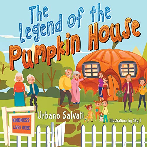 Stock image for The Legend of the Pumpkin House for sale by Reuseabook