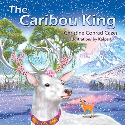 Beispielbild fr The Caribou King zum Verkauf von SecondSale