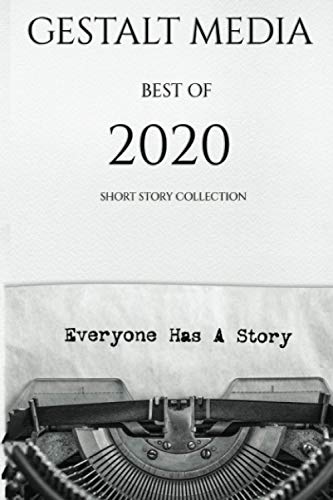 Imagen de archivo de Gestalt Media Best of 2020 Short Story Collection a la venta por Once Upon A Time Books