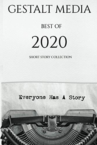 Stock image for Gestalt Media Best of 2020 Short Story Collection for sale by Once Upon A Time Books