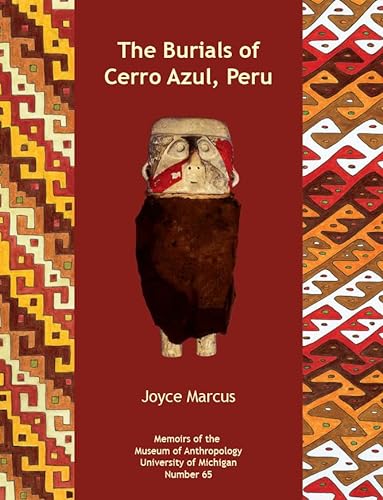 9781951538750: The Burials of Cerro Azul, Peru: Volume 65 (Memoirs, 65)