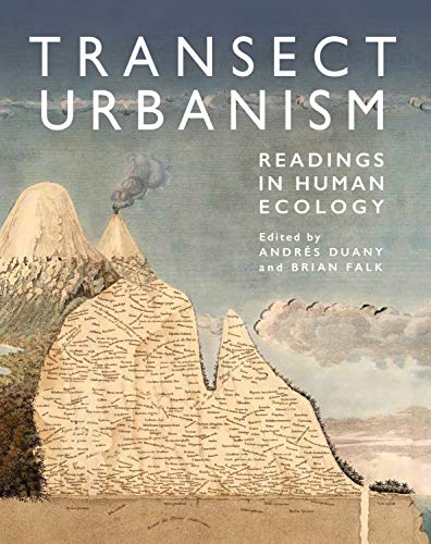 Imagen de archivo de Transect Urbanism: Readings in Human Ecology a la venta por BooksRun