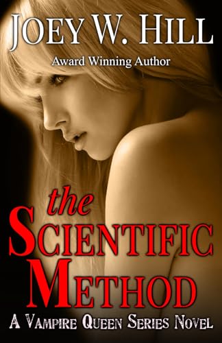 Stock image for The Scientific Method: A Vampire Queen Series Novel for sale by GF Books, Inc.