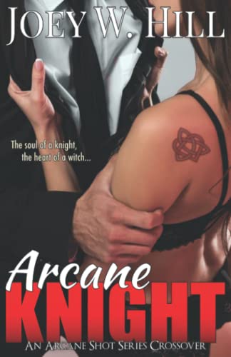 Imagen de archivo de Arcane Knight (Arcane Shot Series) a la venta por Books Unplugged