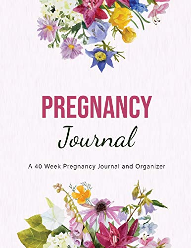 Stock image for Pregnancy Journal: A 40 Week Pregnancy Journal and Organizer [Soft Cover ] for sale by booksXpress