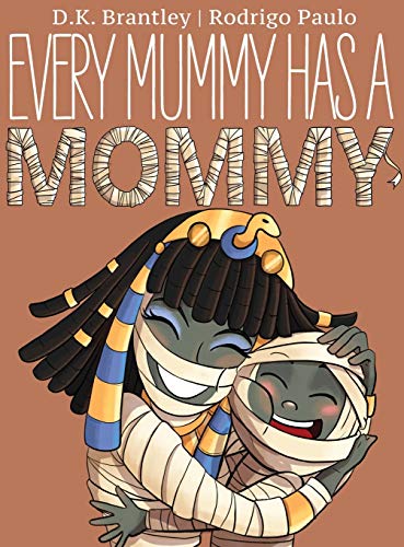 Beispielbild fr Every Mummy Has a Mommy zum Verkauf von Bookmonger.Ltd
