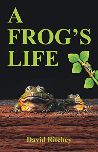 Imagen de archivo de A Frog's Life a la venta por ThriftBooks-Atlanta