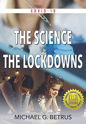 Stock image for COVID-19: The Science vs. The Lockdowns for sale by Goodwill Southern California