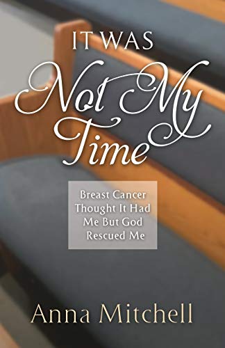 Imagen de archivo de It Was Not My Time a la venta por Red's Corner LLC