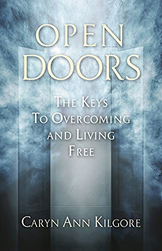Stock image for Open Doors: The Keys To Overcoming and Living Free for sale by Red's Corner LLC