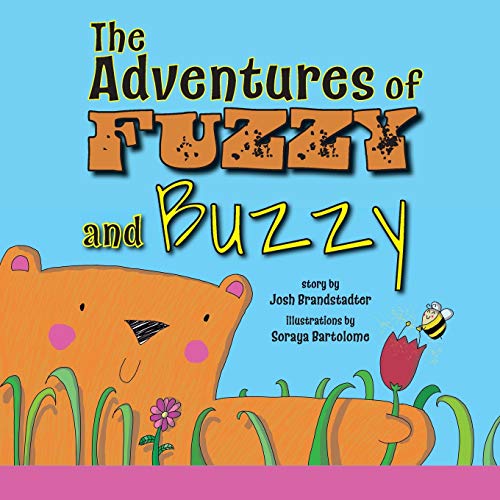 Beispielbild fr The Adventures of Fuzzy and Buzzy zum Verkauf von Red's Corner LLC