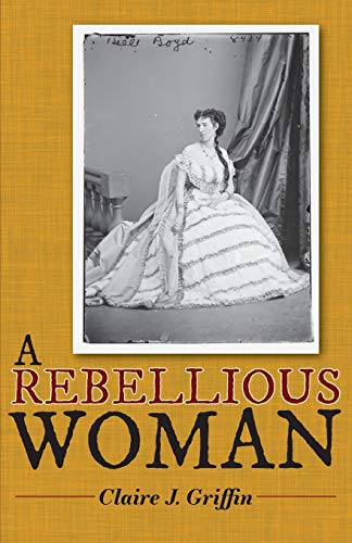 Stock image for A Rebellious Woman for sale by Friends of Johnson County Library