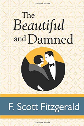 Stock image for The Beautiful and Damned for sale by Better World Books