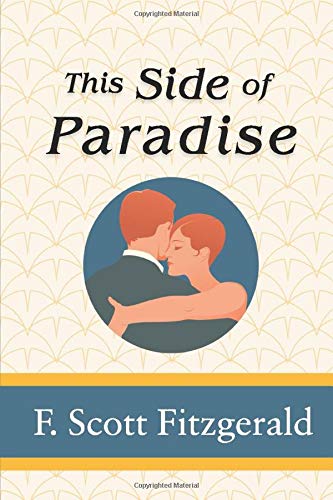 9781951570125: This Side of Paradise
