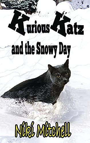 Imagen de archivo de Kurious Katz and the Snowy Day: Large Print (A Kitty Adventure for Kids and Cat Lovers) a la venta por Lucky's Textbooks