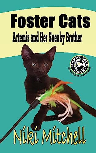 Stock image for Foster Cats: Artemis and Her Sneaky Brother (A Happy Jack Cats Adventure Book 1) LARGE PRINT: Artemis and Her Sneaky Brother (A Happy Jack Cats Adventure Book 1) for sale by Lucky's Textbooks