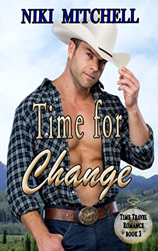 Stock image for Time For Change Western Time Travel Book 3 Large Print Large type / large print ed for sale by GreatBookPrices