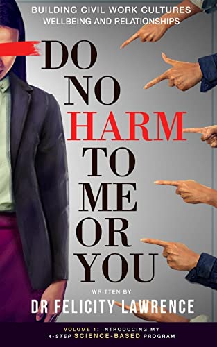 Stock image for Do No Harm To Me Or You for sale by Lucky's Textbooks