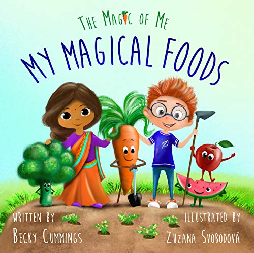 Stock image for My Magical Foods - Get Picky Eaters to Choose Veggies and Fruits! for sale by SecondSale