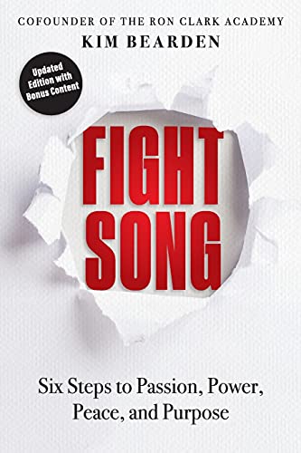 Stock image for Fight Song: Six Steps to Passion, Power, Peace, and Purpose for sale by SecondSale
