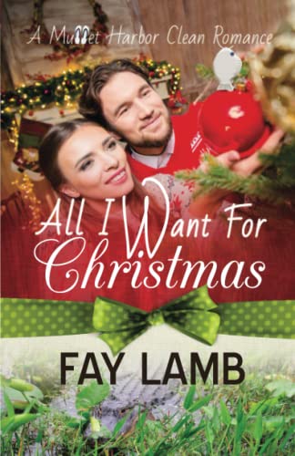 9781951602086: All I Want For Christmas (Mullet Harbor)