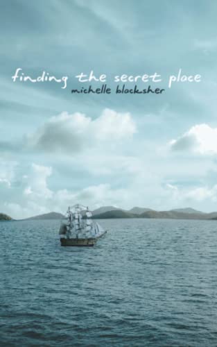 Stock image for Finding the Secret Place: Practical Tools for Hearing God's Voice for sale by Decluttr
