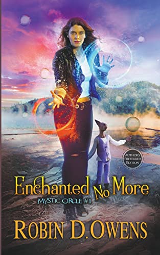 Stock image for Enchanted No More (Mystic Circle) for sale by Lucky's Textbooks