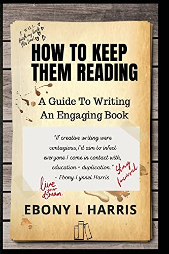 Stock image for How to Keep Them Reading: A Guide to Writing an Engaging Nonfiction Book for sale by GreatBookPrices