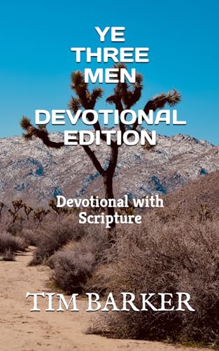 Imagen de archivo de Ye Three Men Devotional Edition: Devotional with Scripture a la venta por THE SAINT BOOKSTORE