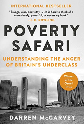 Beispielbild fr Poverty Safari: Understanding the Anger of Britain's Underclass zum Verkauf von ThriftBooks-Dallas