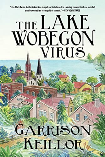 Beispielbild fr The Lake Wobegon Virus: A Novel zum Verkauf von Dream Books Co.
