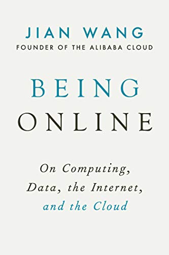 Imagen de archivo de Being Online: On Computing, Data, the Internet, and the Cloud a la venta por Bulk Book Warehouse