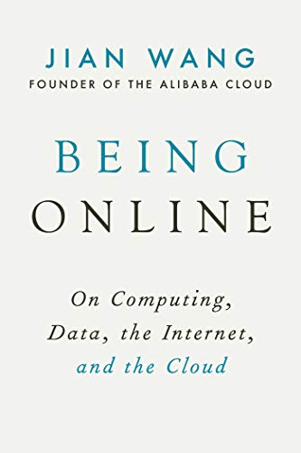 Stock image for Being Online: On Computing, Data, the Internet, and the Cloud for sale by Bulk Book Warehouse