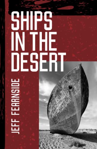 Stock image for Ships In The Desert (SFWP Literary Awards) for sale by BooksRun